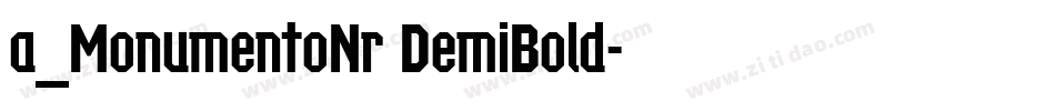 a_MonumentoNr DemiBold字体转换